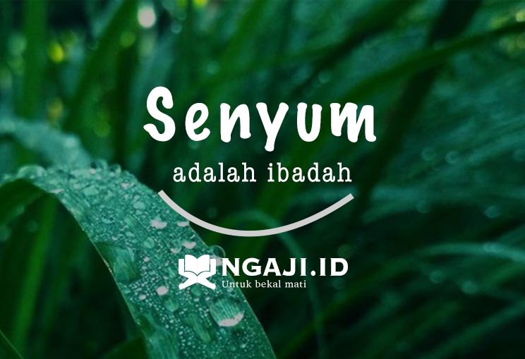 Senyum Adalah Ibadah