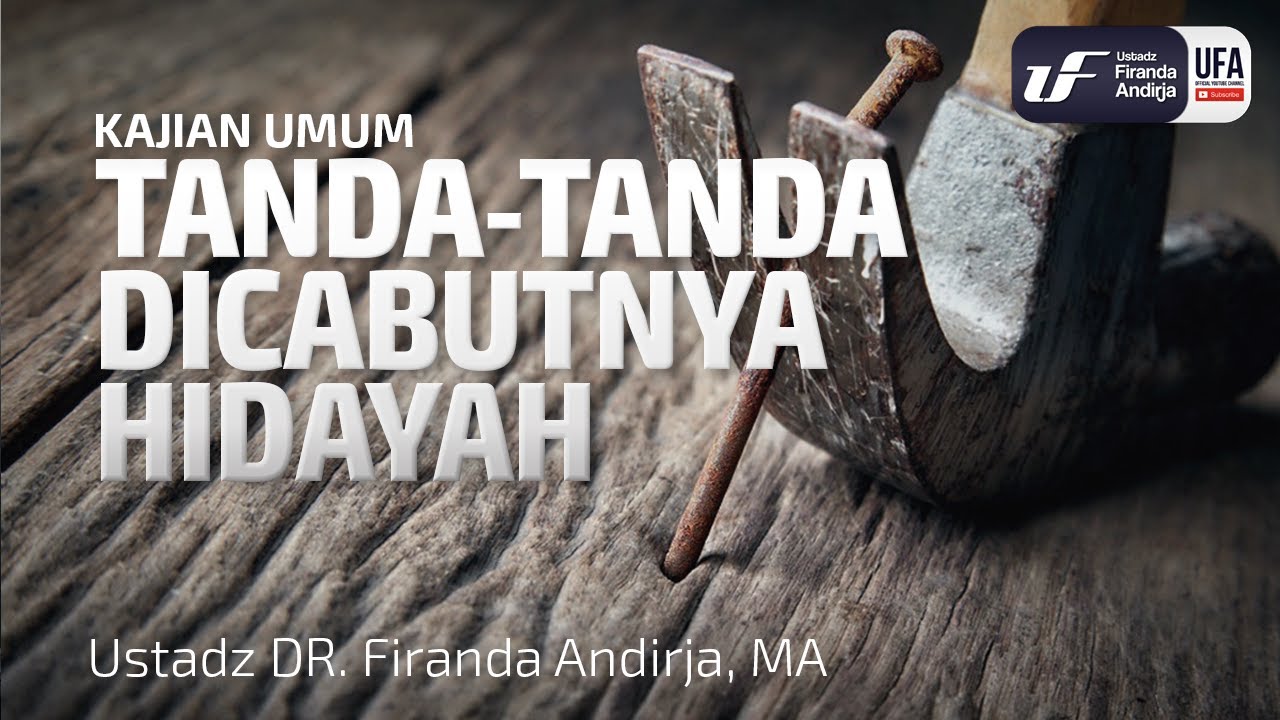 TANDA-TANDA DICABUTNYA HIDAYAH